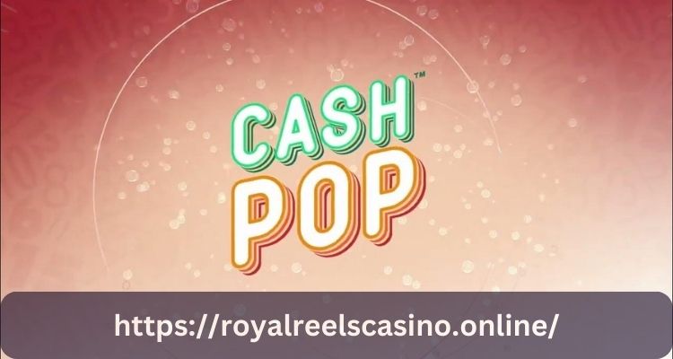 Tips and Tricks About Cash Pop In 2024